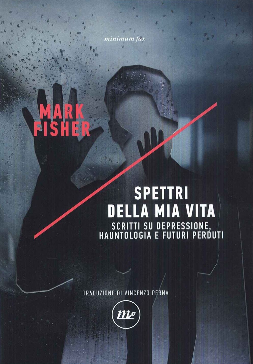 Una autobiografia spirituale. Gli spettri di Mark Fisher